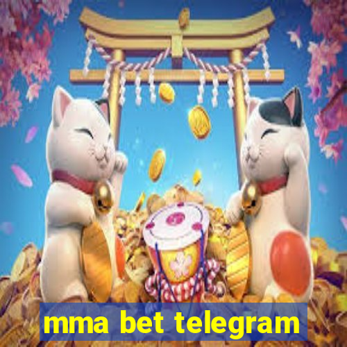 mma bet telegram